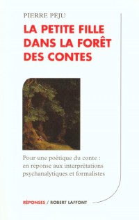 La petite fille dans la forêt des contes