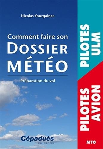 Comment Faire Son Dossier Meteo