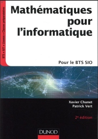 Mathématiques pour l'informatique - 2e éd.- pour le BTS SIO