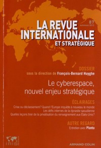 La revue internationale et stratégique, N° 87, automne 2012 : Le cyberspace, nouvel enjeu stratégique