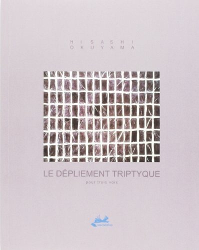 Le dépliement triptyque pour trois voix