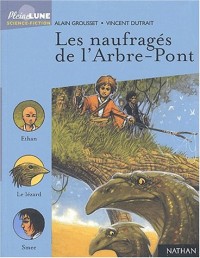 Les Naufrages de l'Arbre-pont