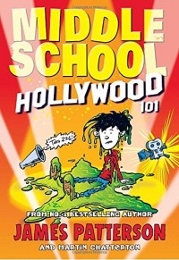 Middle School: Hollywood 101