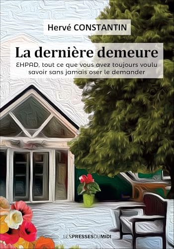 La dernière demeure