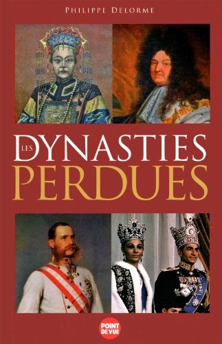 DYNASTIES PERDUES