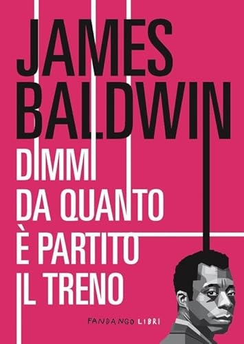 Dimmi da quanto è partito il treno [9791256360826]