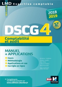 DSCG 4 Comptabilité et audit - Manuel et applications - 2018-2019 - 12e éd - Préparation complète