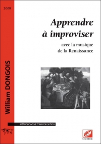 Apprendre à improviser avec la musique de la Renaissance