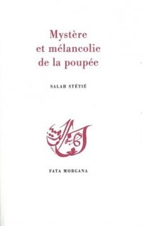 Mystère et mélancolie de la poupée