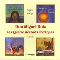 Don Miguel Ruiz, les quatre accords toltèques