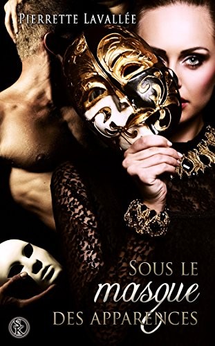 Sous le masque des apparences