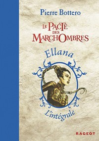 L'intégrale Le Pacte des marchombres