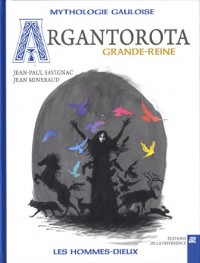 Argantora, Grande-reine