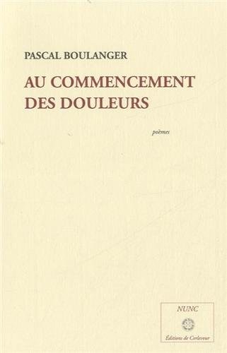 Au commencement des douleurs