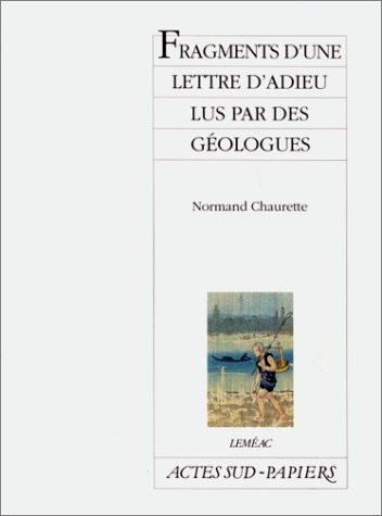 Fragments d'une lettre d'adieu lus par des géologues