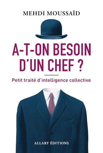 A-t-on besoin d'un chef ?