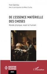 De l’essence matérielle des choses: Monde physique, vivant et humain