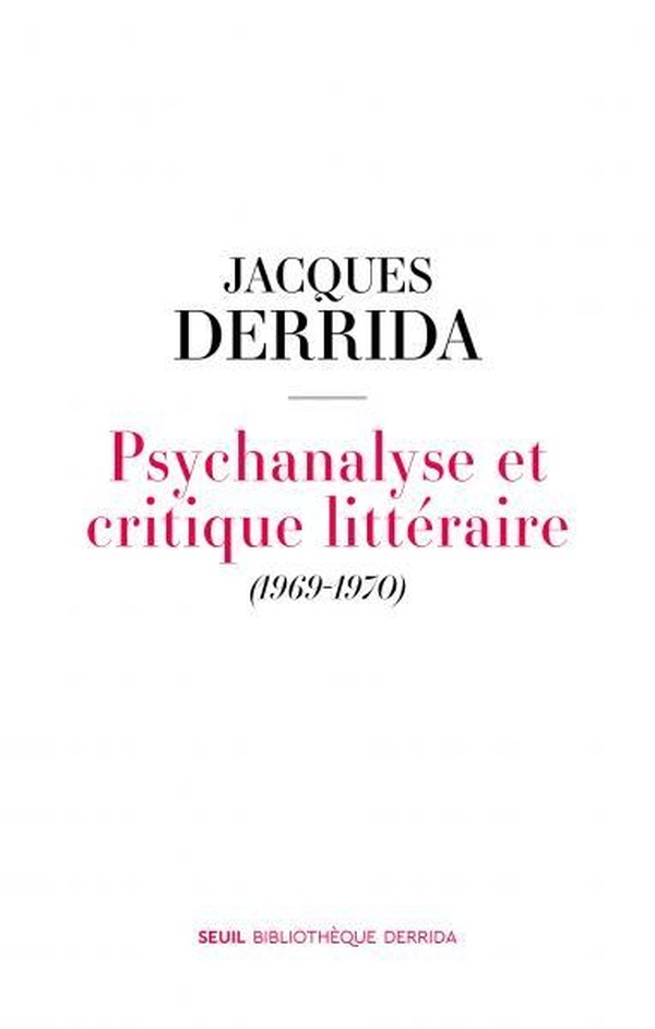 Psychanalyse et critique littéraire: (1969-1970)