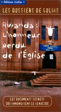 Rwanda : L'Honneur perdu de l'Église