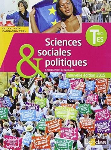 SES Tle ES Spécialité •Sciences sociales et politiques * Coll. Passard & Perl