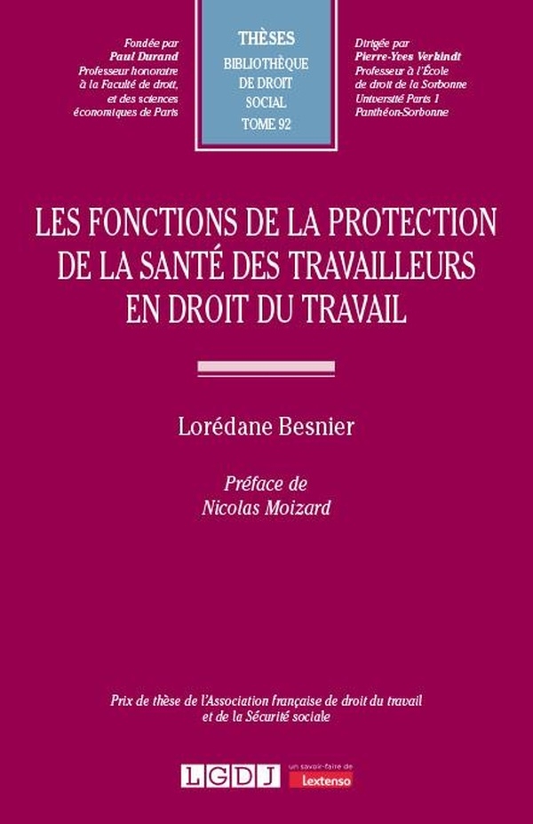 Les fonctions de la protection de la santé des travailleurs en droit du travail (92)