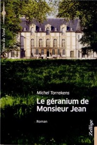 Le Géranium de Monsieur Jean