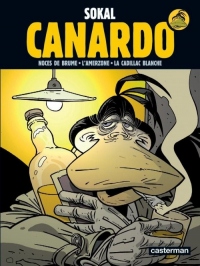 Canardo : Deuxième cycle : Noces de brume ; L'Amerzone ; La Cadillac blanche