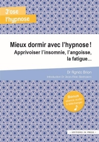 Mieux Dormir avec l'Hypnose