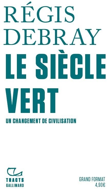 Le Siècle Vert: Un changement de civilisation
