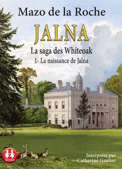 La naissance de Jalna