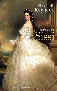 Le roman de Sissi (Poche)