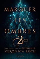 Marquer les Ombres 2
