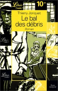 Le Bal des débris