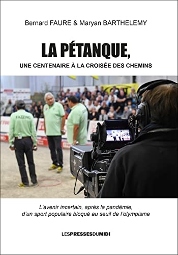 La pétanque, un centenaire à la croisée des chemins