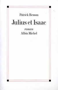 Julius et Isaac