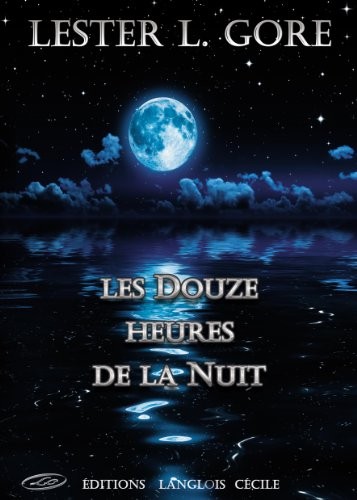 Les Douze Heures de la Nuit