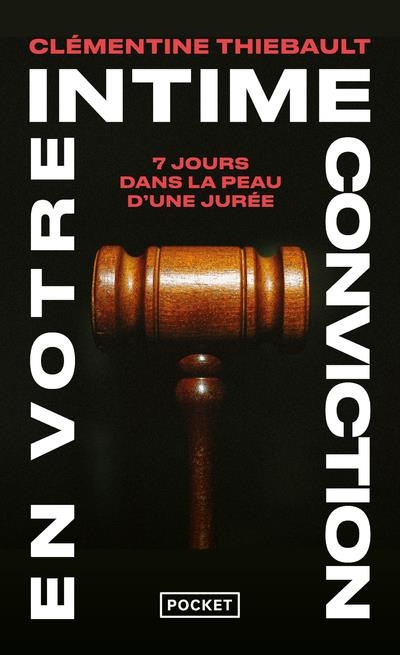 En votre intime conviction