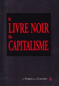 Le livre noir du capitalisme
