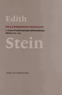 De la personne humaine cours d'anthropologie philosophique Munster 1932-1933