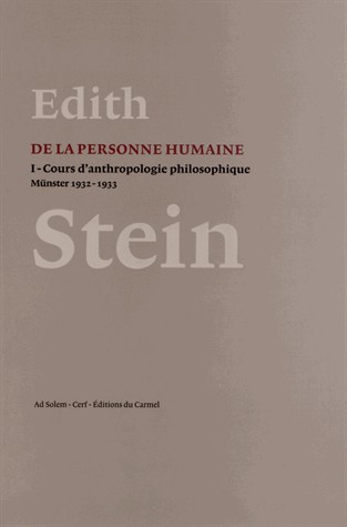 De la personne humaine cours d'anthropologie philosophique Munster 1932-1933