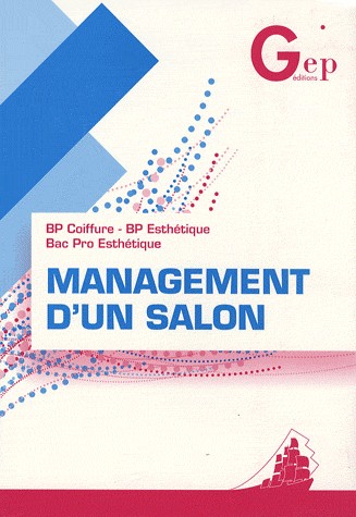 Management d'un salon BP coiffure - BP/Bac Pro esthétique