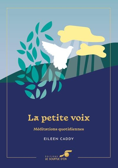 La Petite Voix – Édition collector: Méditations quotidiennes