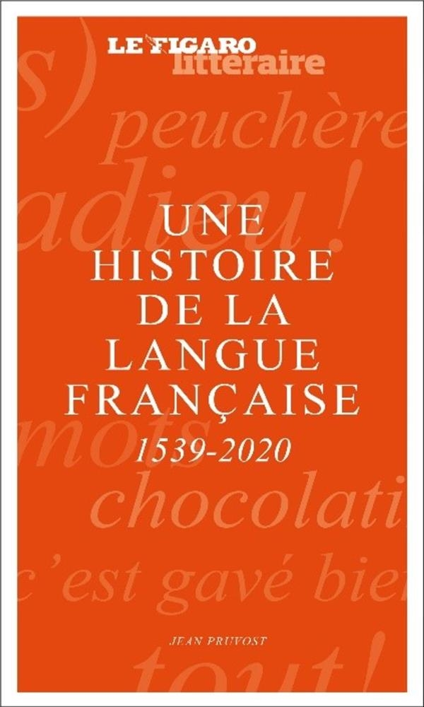 Une histoire de la langue française
