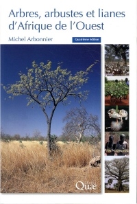 Arbres, arbustes et lianes d'Afrique de l'Ouest