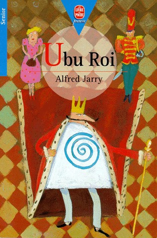 Poche jeunesse : Ubu Roi [9782013215640]
