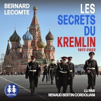 Les secrets du Kremlin - 1917-2022