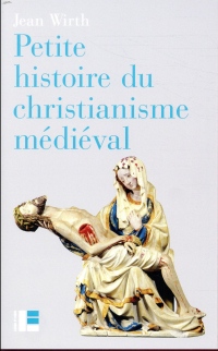 Petite histoire du christianisme médiéval