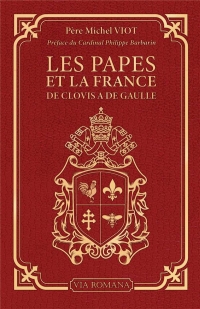 Les papes et la France: de Clovis à De Gaulle