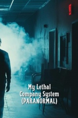 My Lethal Company System (PARANORMAL)