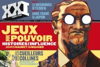 XXI N° 9, HIVER 2010 : Jeux de pouvoir : Histoires d'influence